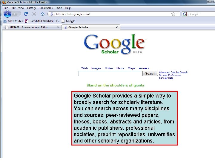 Google Scholar provides a simple way to broadly search for scholarly literature. You can