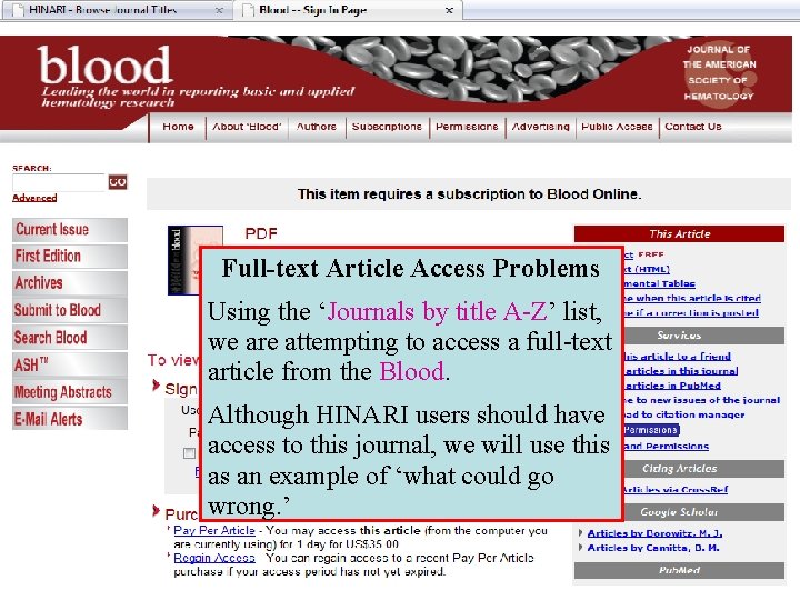 Full-text Article Access Problems Using the ‘Journals by title A-Z’ list, we are attempting