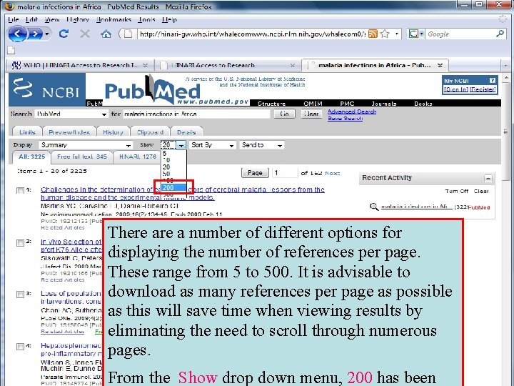 Number of records displayed There a number of different options for displaying the number