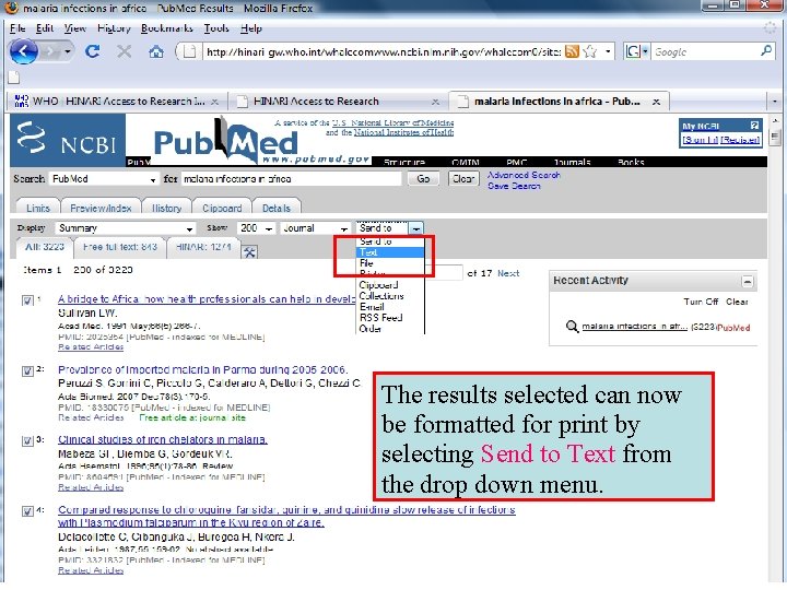 Send to Text option 1 The results selected can now be formatted for print