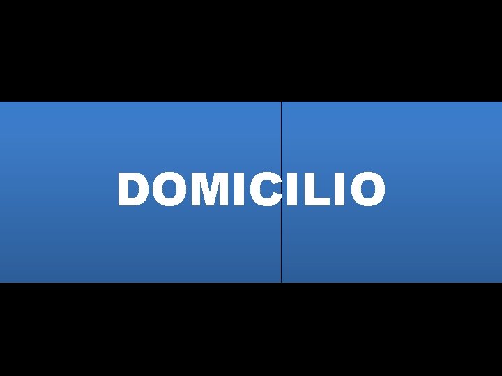 DOMICILIO 