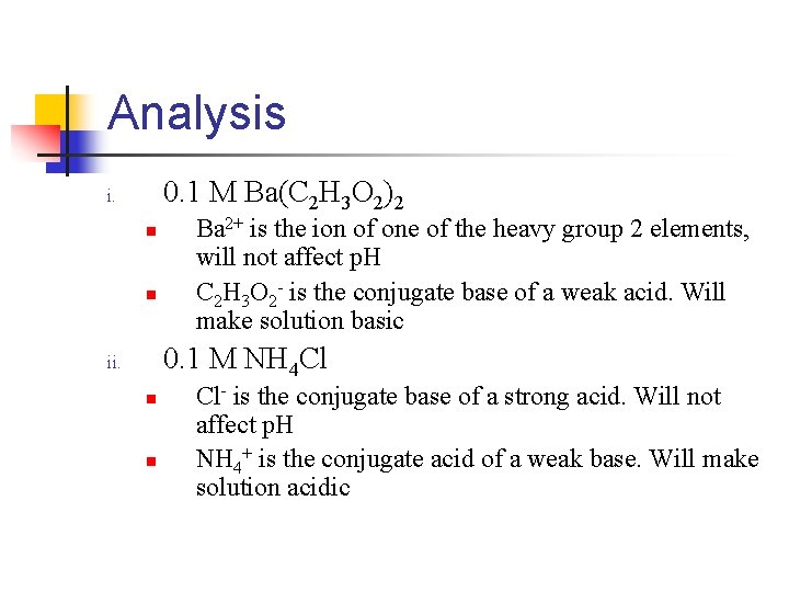 Analysis 0. 1 M Ba(C 2 H 3 O 2)2 i. n n Ba