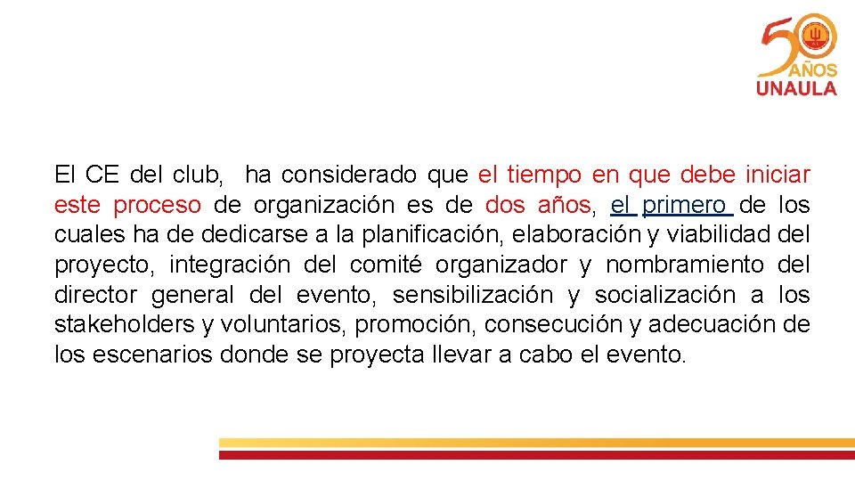 El CE del club, ha considerado que el tiempo en que debe iniciar este