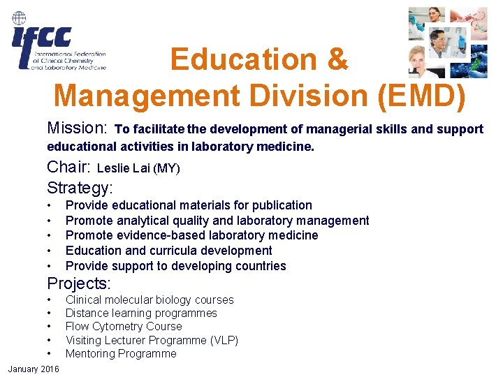 Education & Management Division (EMD) Mission: To facilitate the development of managerial skills and Education & Management Division (EMD) Mission: To facilitate the development of managerial skills and