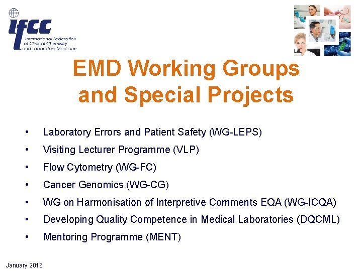 EMD Working Groups and Special Projects • Laboratory Errors and Patient Safety (WG-LEPS) • EMD Working Groups and Special Projects • Laboratory Errors and Patient Safety (WG-LEPS) •