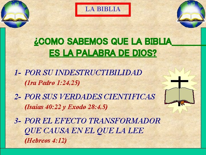 LA BIBLIA ¿COMO SABEMOS QUE LA BIBLIA ES LA PALABRA DE DIOS? 1 -