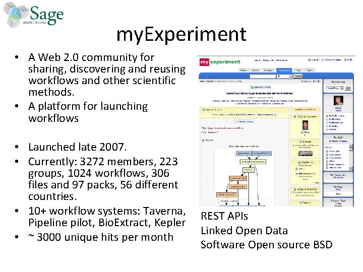 my. Experiment • A Web 2. 0 community for sharing, discovering and reusing workflows