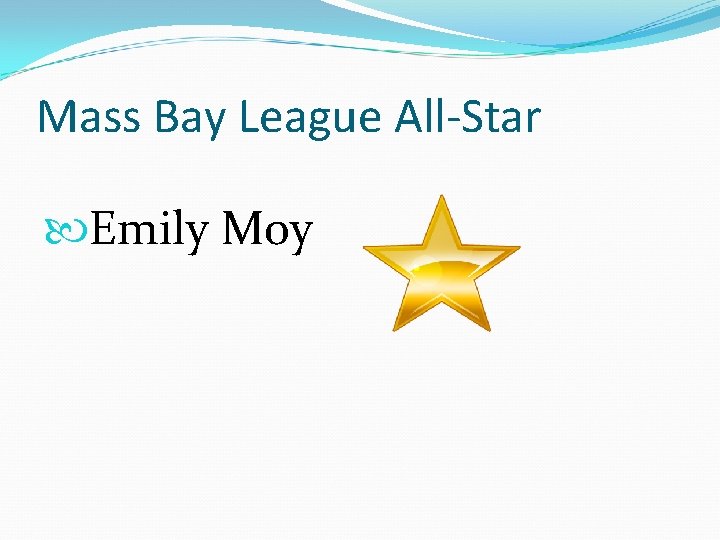 Mass Bay League All-Star Emily Moy 