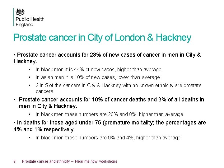 Prostate cancer in City of London & Hackney • Prostate cancer accounts for 28%