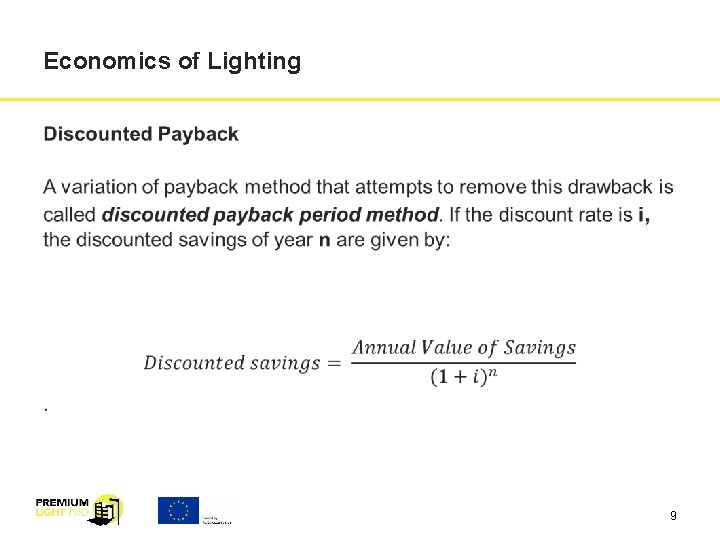 Economics of Lighting 9 