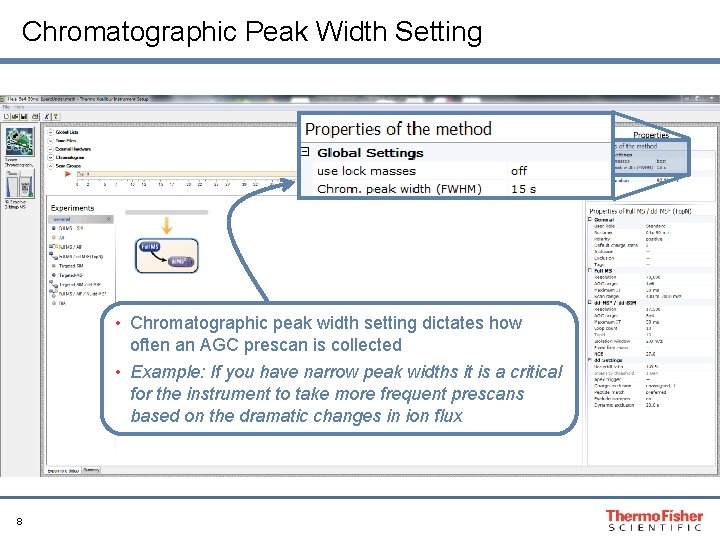 Chromatographic Peak Width Setting • Chromatographic peak width setting dictates how often an AGC