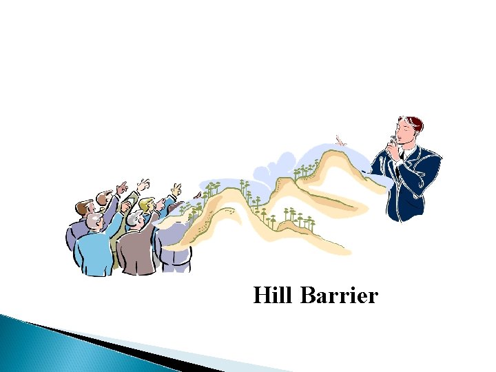 Hill Barrier 