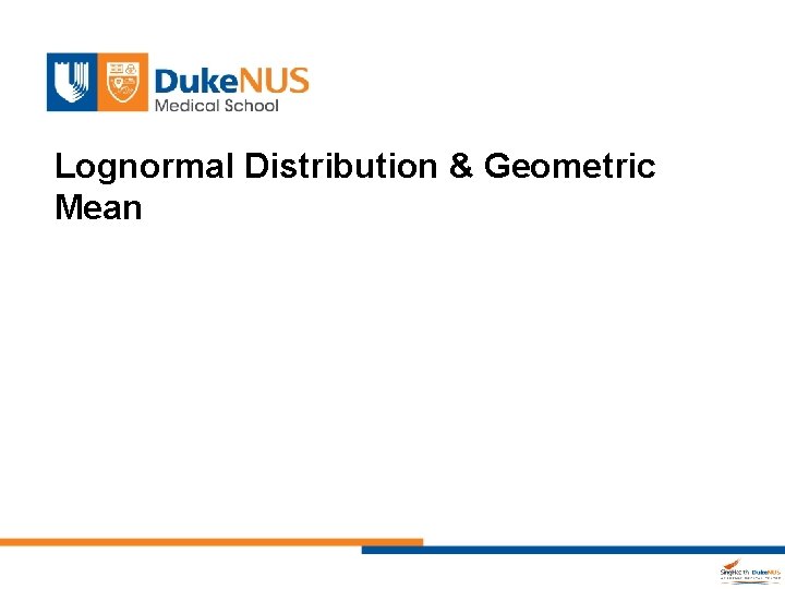 Lognormal Distribution & Geometric Mean 