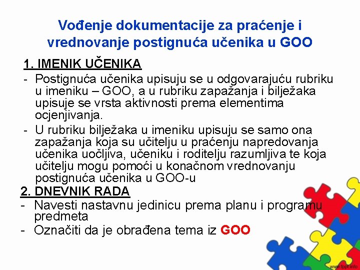 Vođenje dokumentacije za praćenje i vrednovanje postignuća učenika u GOO 1. IMENIK UČENIKA -