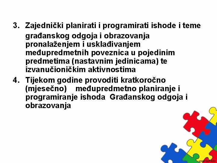 3. Zajednički planirati i programirati ishode i teme građanskog odgoja i obrazovanja pronalaženjem i