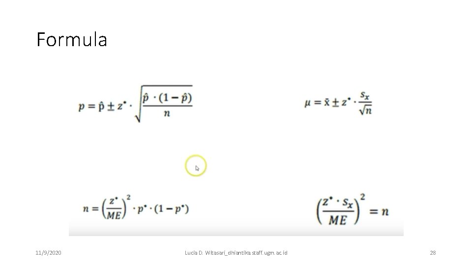 Formula 11/9/2020 Lucia D. Witasari_dhiantika. staff. ugm. ac. id 28 