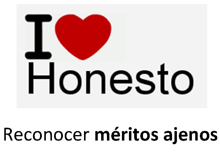 Reconocer méritos ajenos 