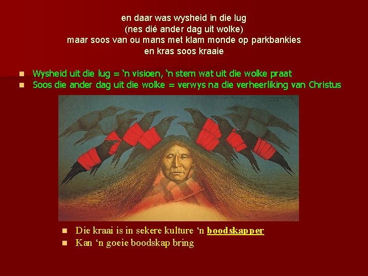 en daar was wysheid in die lug (nes dié ander dag uit wolke) maar