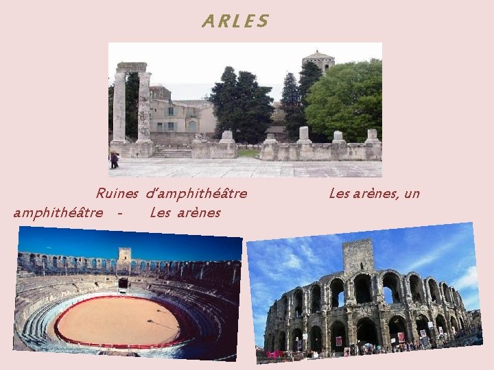 ARLES . Ruines d’amphithéâtre Les arènes . Les arènes, un 