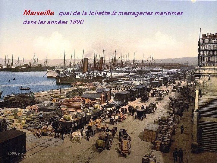 Marseille quai de la Joliette & messageries maritimes dans les années 1890 