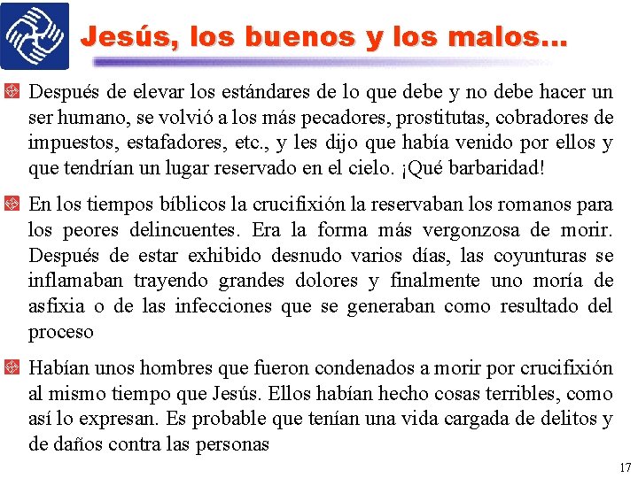 Jesús, los buenos y los malos… Después de elevar los estándares de lo que