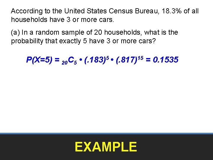 According to the United States Census Bureau, 18. 3% of all households have 3