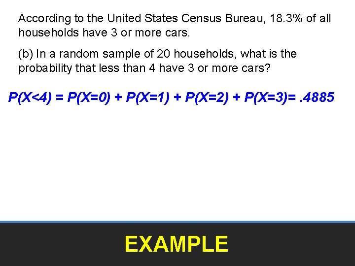 According to the United States Census Bureau, 18. 3% of all households have 3