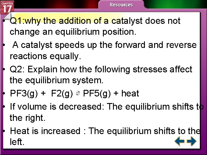  • Q 1: why the addition of a catalyst does not change an