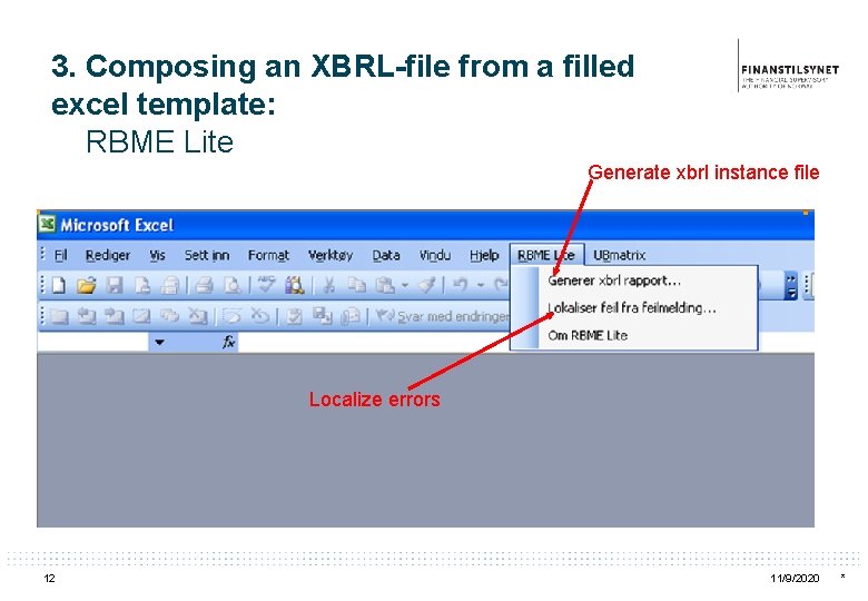 3. Composing an XBRL-file from a filled excel template: RBME Lite Generate xbrl instance