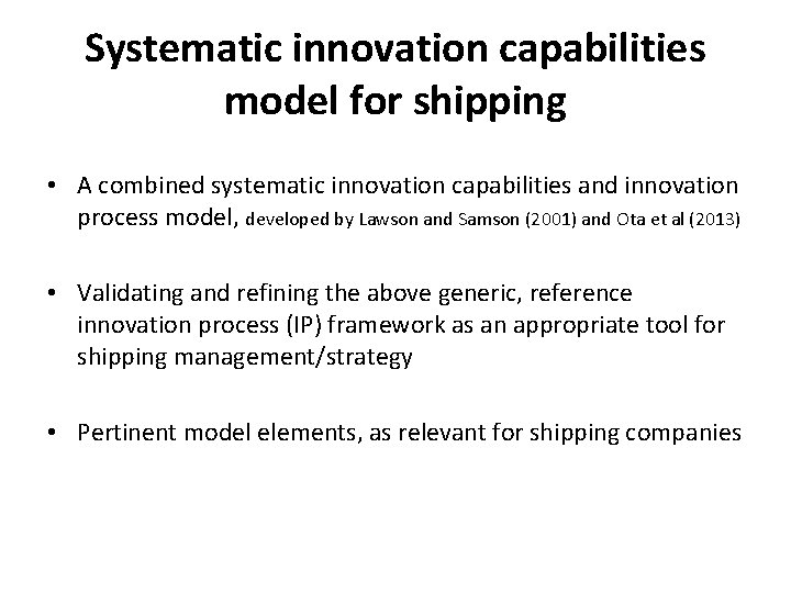 Systematic innovation capabilities model for shipping • A combined systematic innovation capabilities and innovation