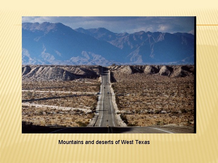 Mountains and deserts of West Texas 