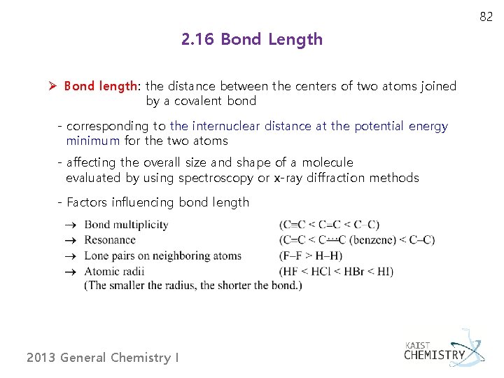 82 2. 16 Bond Length Ø Bond length: the distance between the centers of