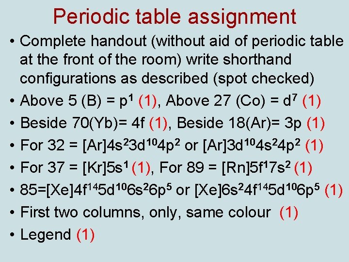 Periodic table assignment • Complete handout (without aid of periodic table at the front