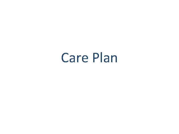 Care Plan 