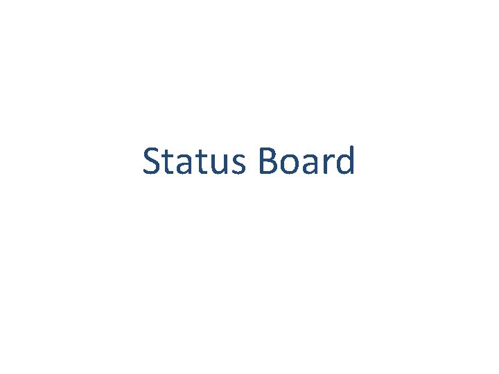 Status Board 