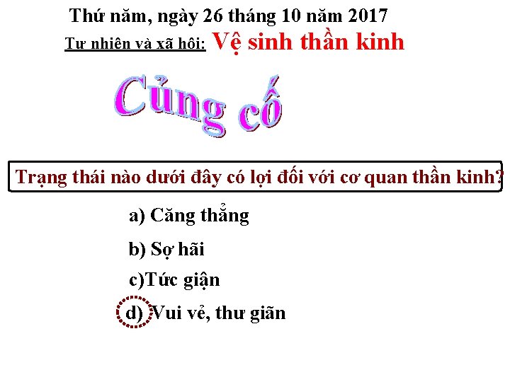 Thứ năm, ngày 26 tháng 10 năm 2017 Tự nhiên và xã hội: Vệ