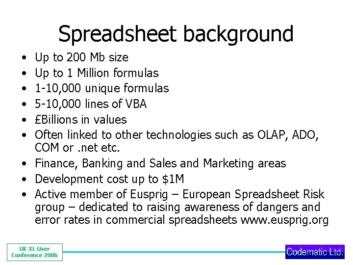 Spreadsheet background • • • Up to 200 Mb size Up to 1 Million