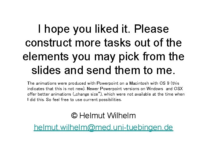 I hope you liked it. Please construct more tasks out of the elements you