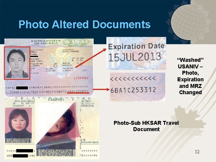 Photo Altered Documents “Washed” USANIV – Photo, Expiration and MRZ Changed Photo-Sub HKSAR Travel