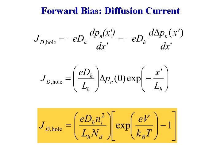 Forward Bias: Diffusion Current Forward Bias: Diffusion Current