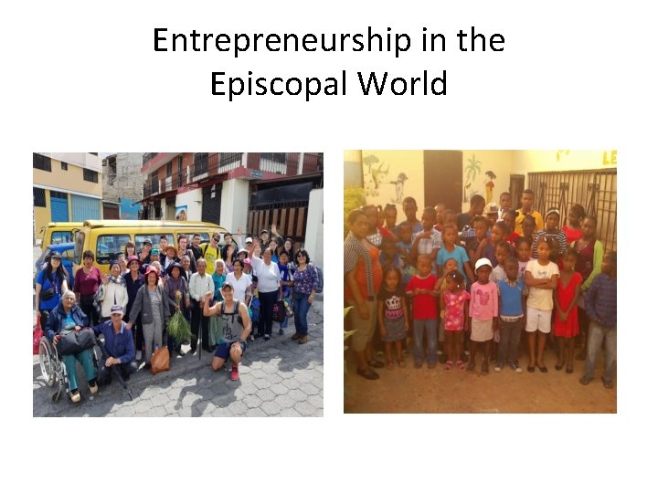 Entrepreneurship in the Episcopal World 