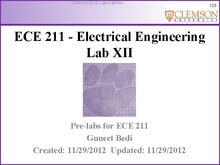 Clemson ECE Laboratories ECE 211 - Electrical Engineering Lab XII Pre-labs for ECE 211