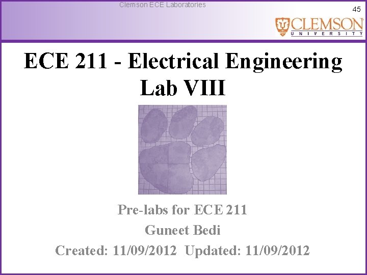 Clemson ECE Laboratories ECE 211 - Electrical Engineering Lab VIII Pre-labs for ECE 211