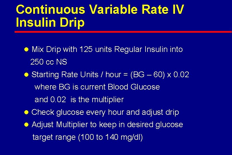 Continuous Variable Rate IV Insulin Drip l Mix Drip with 125 units Regular Insulin