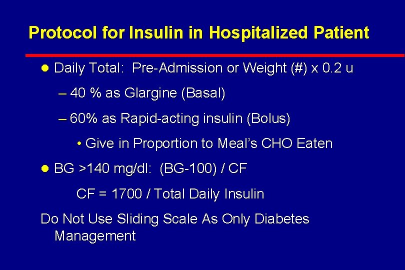Protocol for Insulin in Hospitalized Patient l Daily Total: Pre-Admission or Weight (#) x