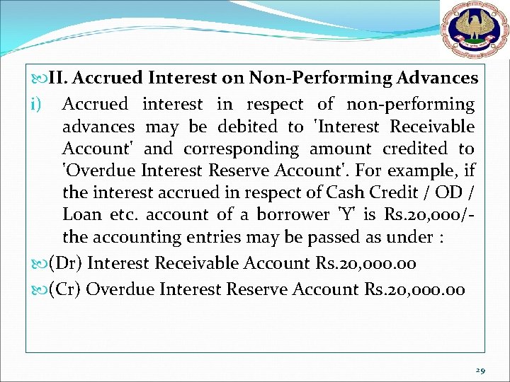  II. Accrued Interest on Non-Performing Advances i) Accrued interest in respect of non-performing
