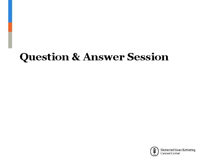 Question & Answer Session 