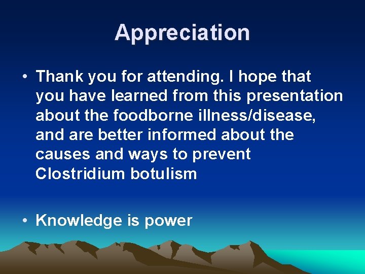 Appreciation • Thank you for attending. I hope that you have learned from this Appreciation • Thank you for attending. I hope that you have learned from this