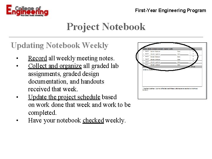 First-Year Engineering Program Project Notebook Updating Notebook Weekly • • Record all weekly meeting