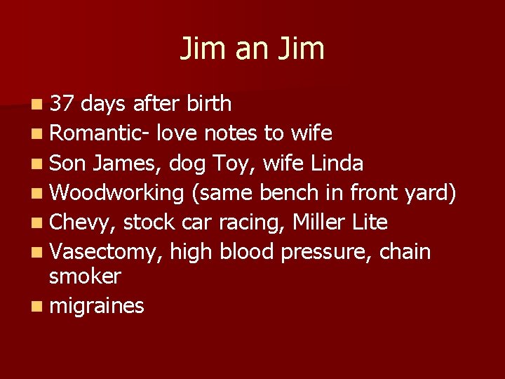 Jim an Jim n 37 days after birth n Romantic- love notes to wife